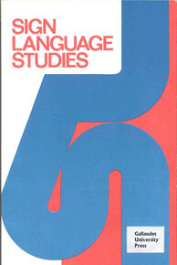 Red capital letters, in the upper left corner, Sign Language Studies. A blue abstract shape appears starting on the top left corner and continues through the middle to the bottom, with a white backround on the left side, and red on the right. In a white box on the bottom right, on top of the blue shape, reads Gallaudet University Press.